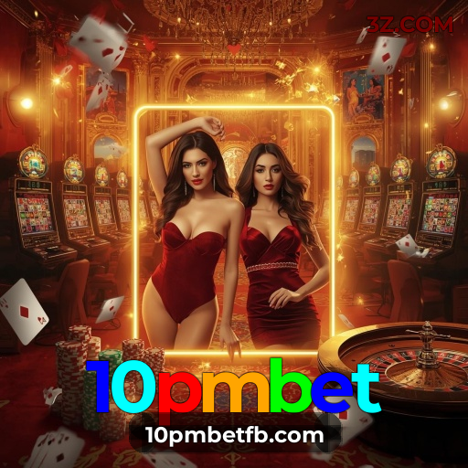 10pmbet - Cassino Online Seguro e Empolgante: Entre Agora e Jogue no Brasil! - 10pmbet.com Plataforma